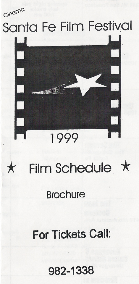 Santa Fe Film Festival 1999